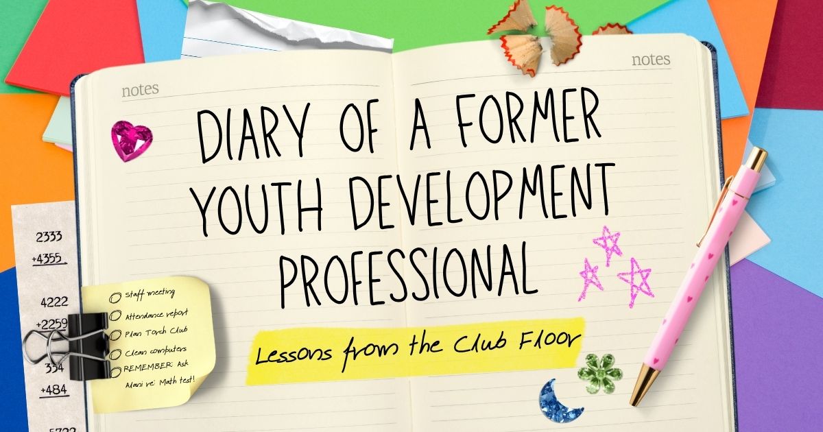 Diary of a Former Youth Development Professional: Lessons From the Club Floor